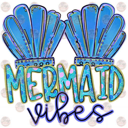 Mermaid Vibes - Sublimation Transfer