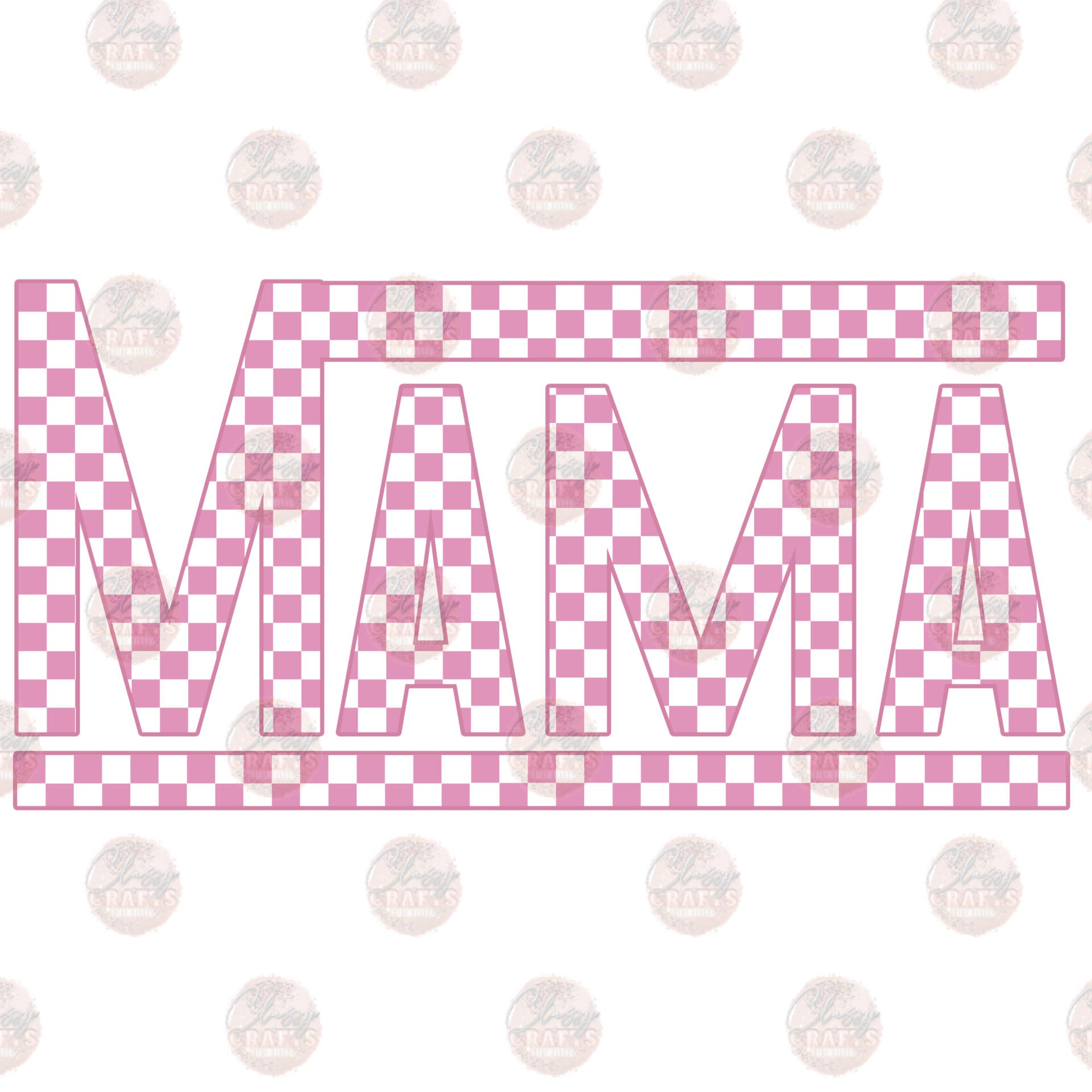 Pink Checkered Mama - Sublimation Transfer – Classy Crafts