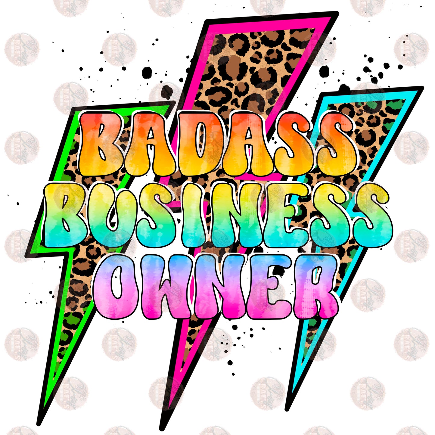 BadAss Business Owner Tie Dye - Sublimation Transfer