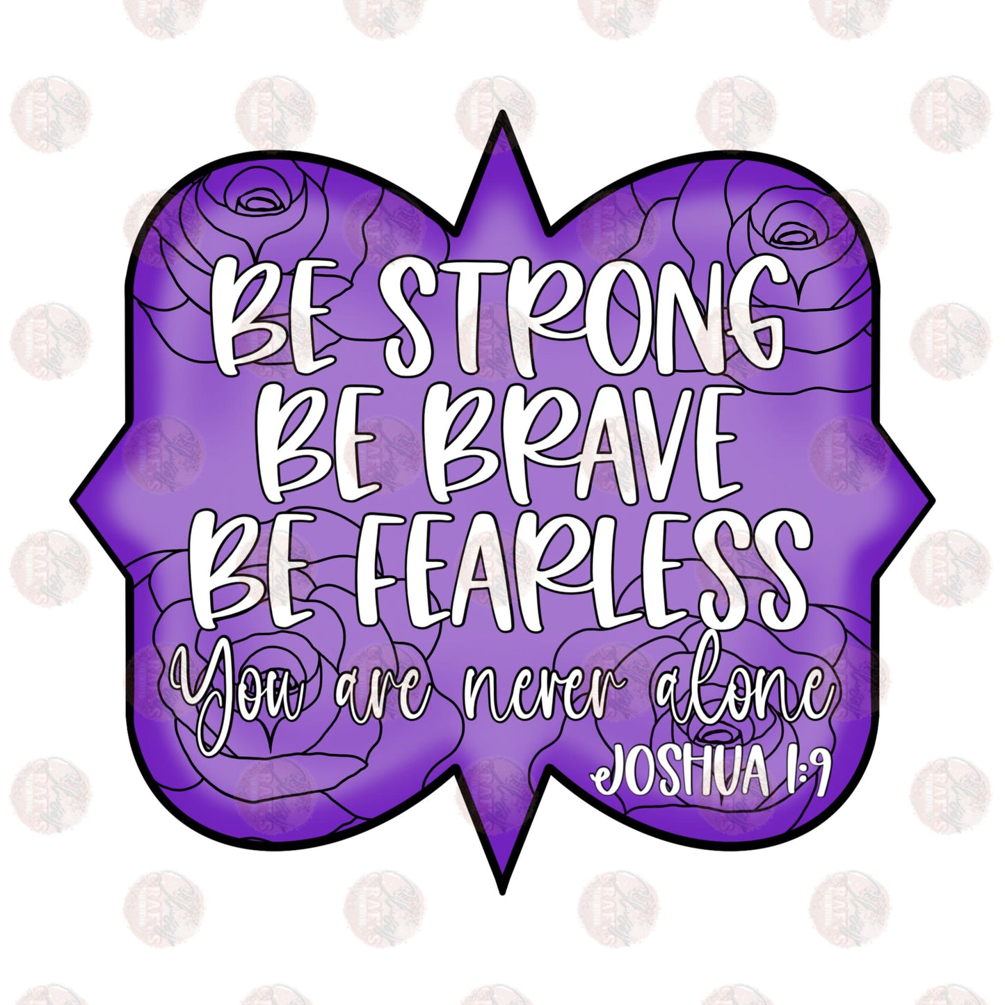 Be Strong Sassy Tumbler Wrap - Sublimation Transfer