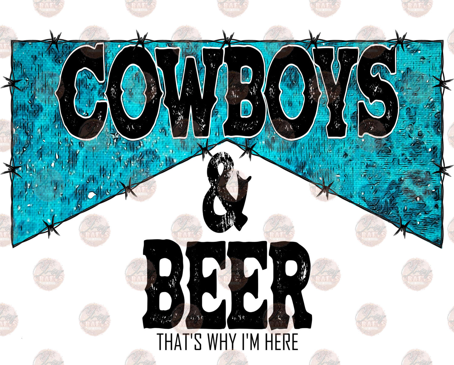 Cowboys And Beer- Sublimation Transfer