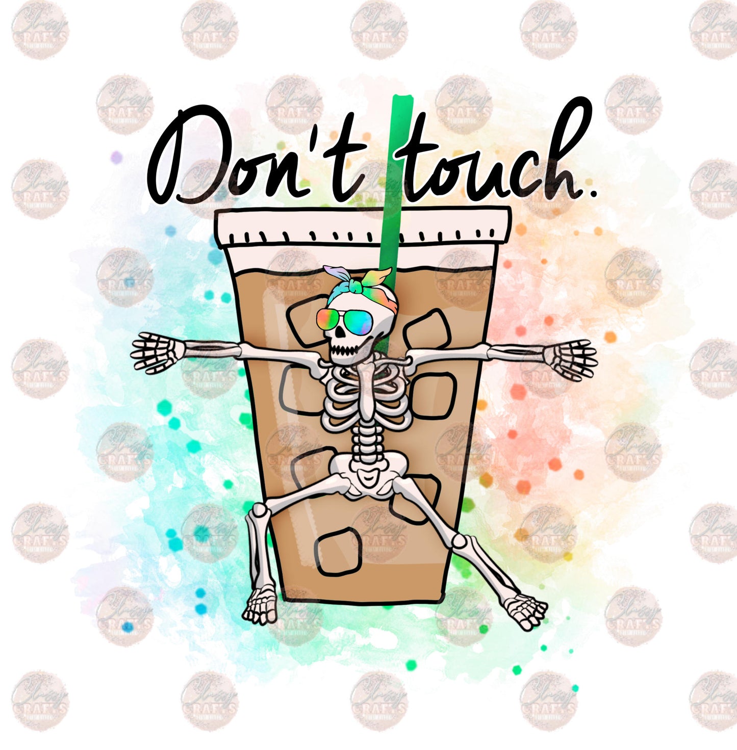 Don't Touch Coffee - Sublimation Transfer