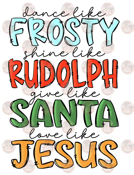 Frosty Rudolph Santa Jesus 2 - Sublimation Transfer