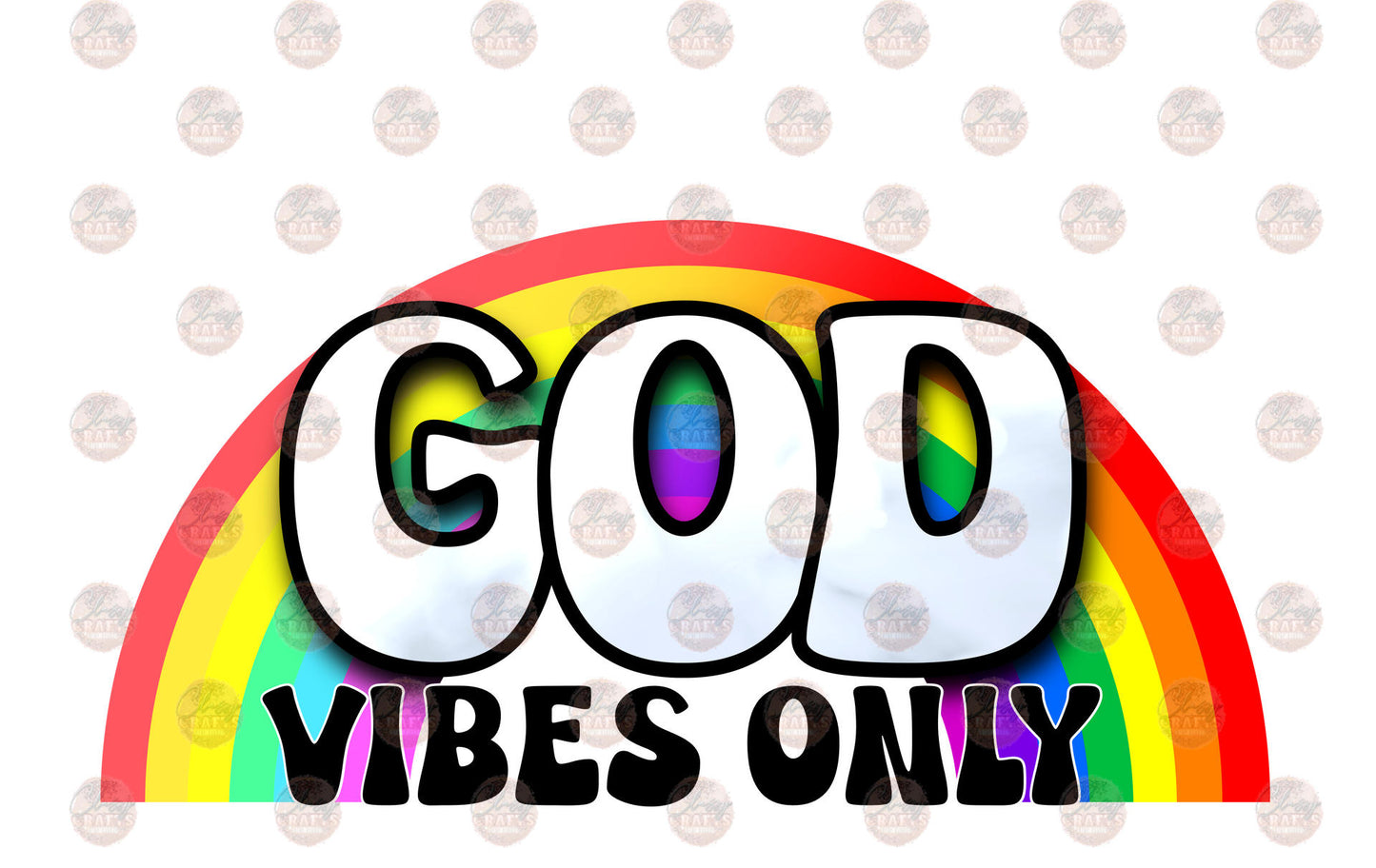 God Vibes Only- Sublimation Transfer