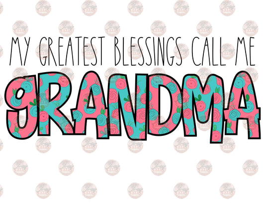 Greatest Blessings Grandma- Sublimation Transfer