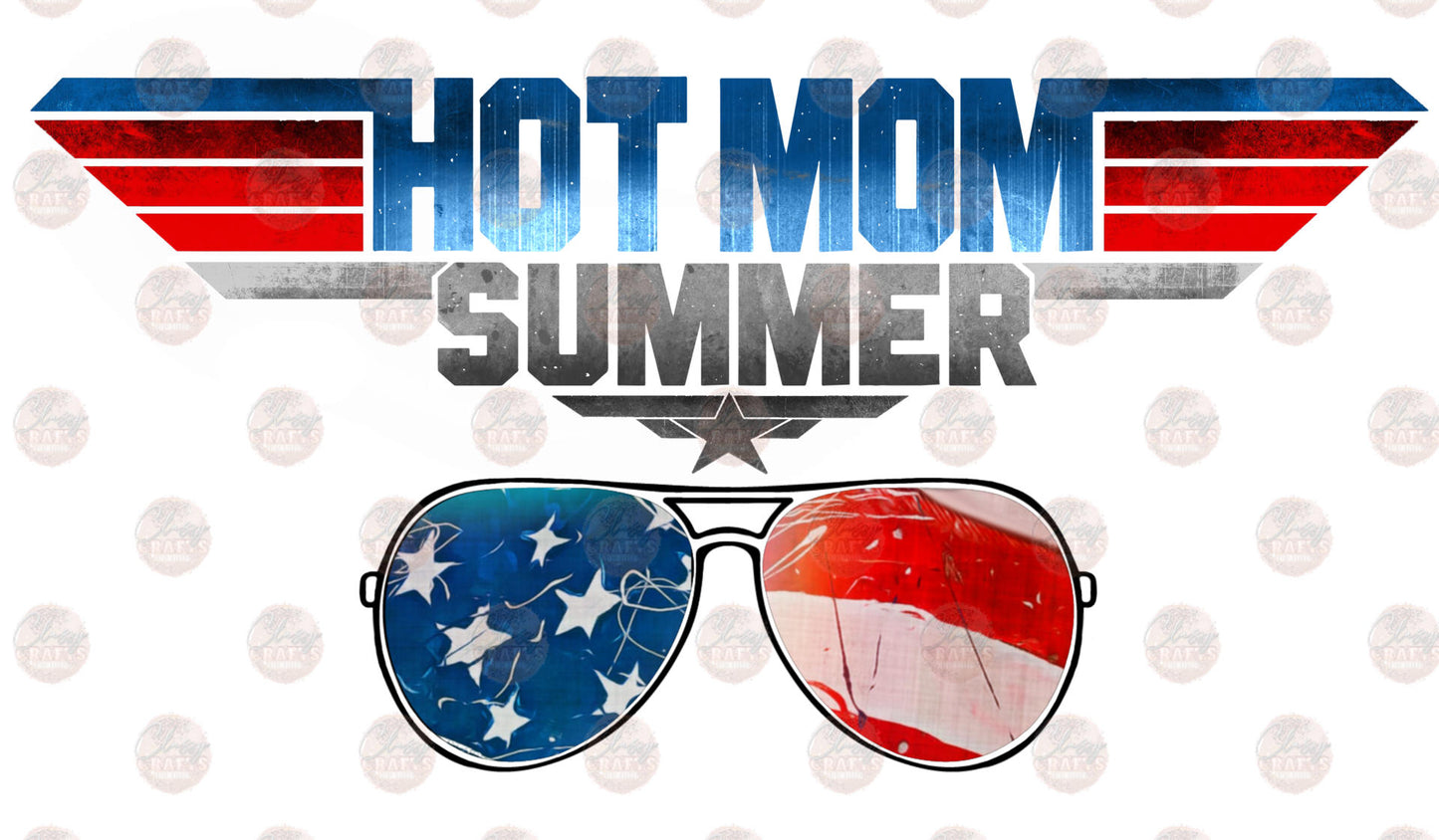 Hot Mom Summer Patriotic - Sublimation Transfer