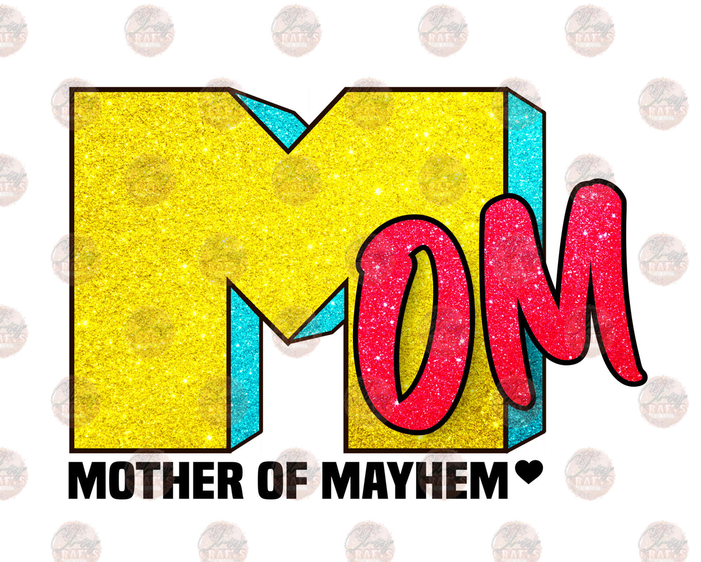 Mom Of Mayhem Glitter- Sublimation Transfer