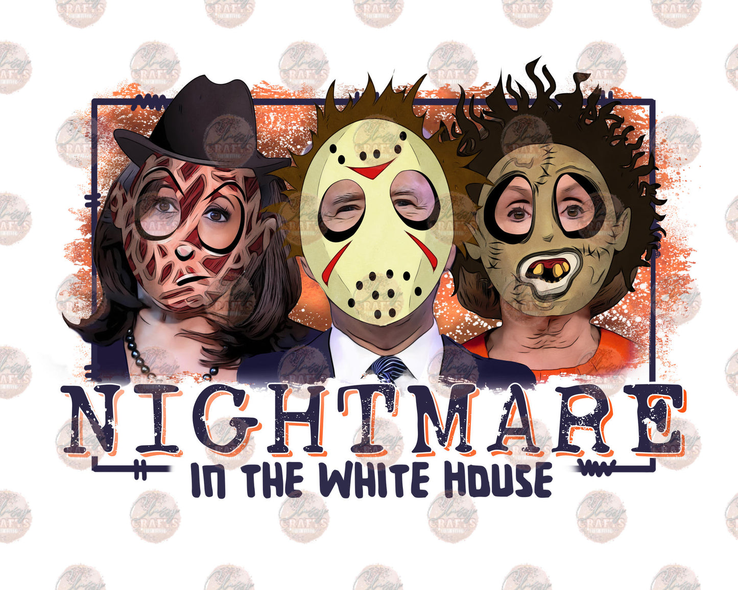 Nightmare In The Whitehouse 2- Sublimation Transfer