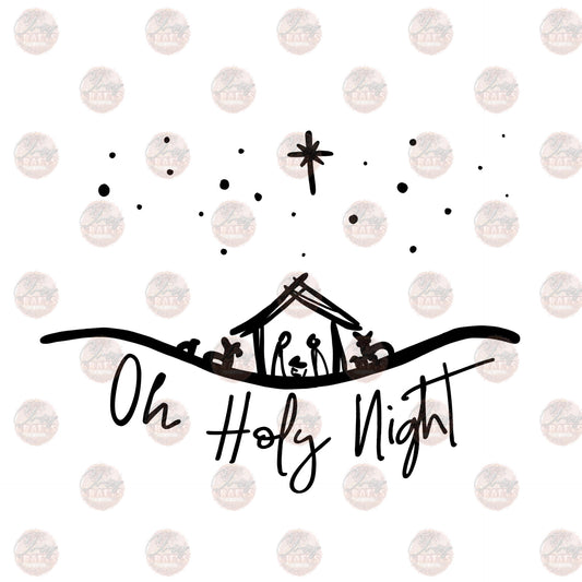 Oh Holy Night- Sublimation Transfer