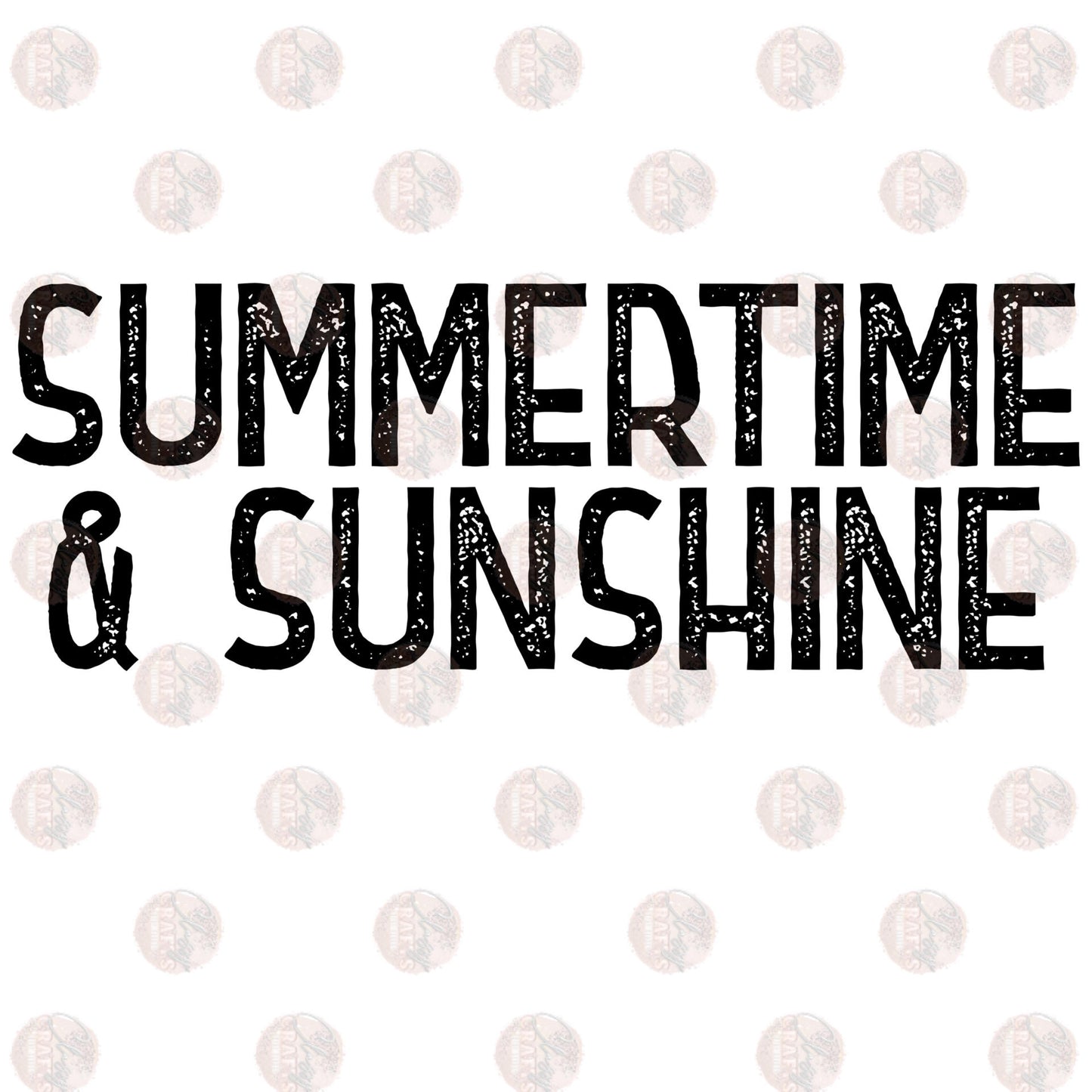 Summertime & Sunshine Black - Sublimation Transfer