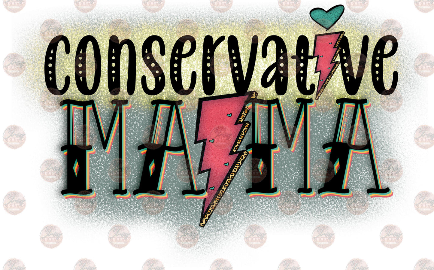 Conservative Mama- Sublimation Transfer