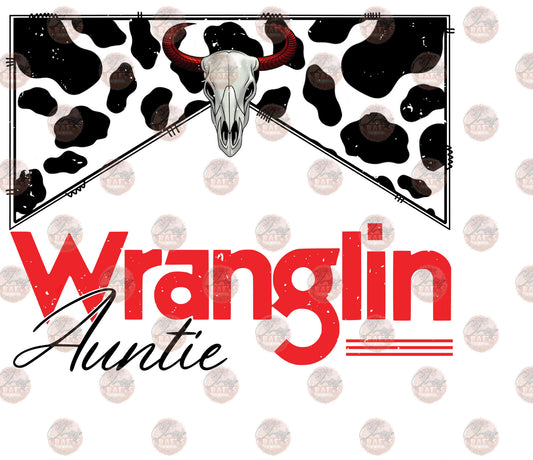Wranglin' Auntie - Sublimation Transfer